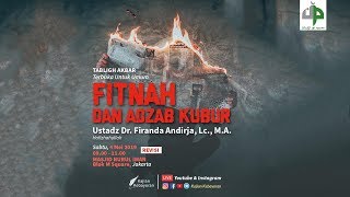 LIVE Fitnah dan Adzab Kubur  Ustadz Dr Firanda Andirja Lc MA [upl. by Kcirddehs]