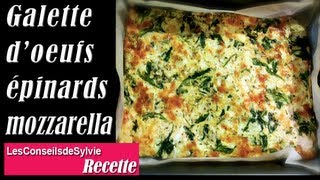 Ep 90  Recette  Galette doeufs aux épinards et à la mozzarella Rééquilibrage  Régime [upl. by Sclater166]