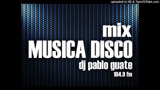 Mix Musica Disco  Dj Pablo Guate 2019 [upl. by Adnofal]