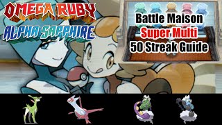 Pokemon ORAS Battle Maison Super Multi 50 Streak Guide [upl. by Mikal]