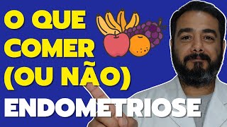 O que comer e o que evitar se você tem endometriose Entenda tudo neste vídeo  Dr Victor Proença [upl. by Karolina]