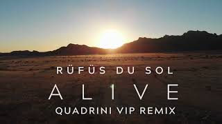 Rufus Du Sol  Alive Quadrini Vip Remix  rufusdusol sunrise sunset melodichouse [upl. by Gault]