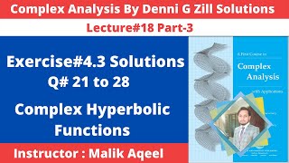 Exercise43 Complex analysis by Denni G Zill  Q 21 to 28  Complex hyperbolic functions [upl. by Irehj]