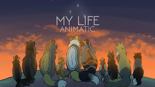 My Life  Animatic [upl. by Mandelbaum]