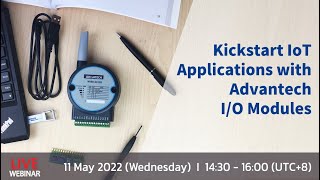 Advantech Connect Kickstart IoT Applications with Advantech IO Modules [upl. by Neff]