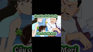 ConanRan và câu chuyện câu cá của bác Mori conan detectiveconan anime detectiveconanedit [upl. by Ardet]