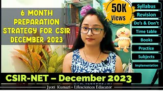 6 Month Preparation strategy for CSIR NET December 2023 [upl. by Dorej]