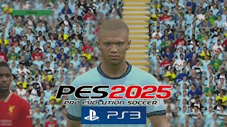 PES 2025 PS3 [upl. by Nelson280]