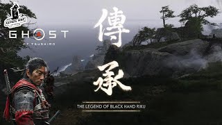 Ghost of Tsushima  The Legend Of Black Hand RIKU [upl. by Anastassia]