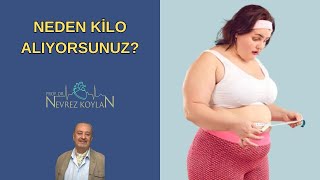 NEDEN KİLO ALIYORSUNUZ sağlıklıyaşam kalpsağlığı tansiyon kalp [upl. by Martel]