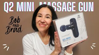 Q2 MINI MASSAGE GUN by Bob and Brad  Im blown away [upl. by Mcmurry]