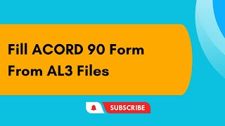 Fill ACORD 90 Form from AL3 Files [upl. by Brighton]