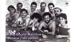 Renacer 1983 version Gloria Estefan amp Miami Sound Machine 1983 rare [upl. by Ramedlav320]