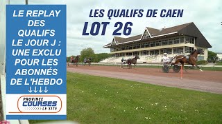 Qualifications Lot 26  Caen 25 07 2024 [upl. by Mannes]