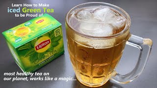 Iced Green Tea  Works like Magic  Learn How to Make Iced Green Tea to be Proud of [upl. by Rickie]