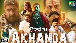 Akhanda Full HD Movie Hindi Dubbed  Nandamuri Balakrishna  Pragya Jaiswal  Interesting Facts [upl. by Suu939]