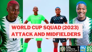 Super Falcons World Cup Squad 2023  Super Strikers and Magnificent Midfielders [upl. by Margret]