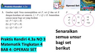 KSSM Matematik Tingkatan 4 Bab 4 praktis kendiri 43a no3 Operasi Set form 4 buku teks SPM [upl. by Akim]