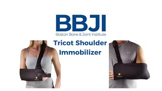 Tricot Shoulder Immobilizer [upl. by Lodmilla]