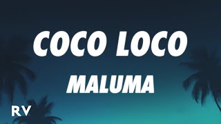 Maluma  COCO LOCO LetraLyrics [upl. by Aretak612]