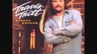 Travis Tritt  Cant Tell Me Nothin Strong Enough [upl. by Ahsiema]