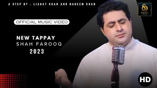 Shah Farooq 💓  Pa Ta Mayan Chi Na Wom Khan Om  Pashto New Song 2022  Official HD video [upl. by Atteuqram306]