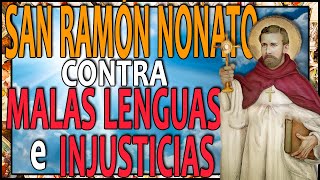 🙏🏻 Haz Esta Oración a SAN RAMON NONATO contra MALAS LENGUAS E INJUSTICIAS y RESUELVE TODO PROBLEMA [upl. by Blackman153]