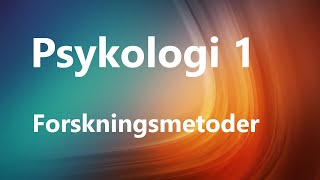 Psykologi 1  Psykologiske forskningsmetoder 2020 [upl. by Aihsatan]