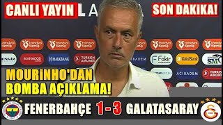 Jose Mourinho Basın Toplantısı Maç Sonu Fenerbahçe 1  3 Galatasaray [upl. by Euqinemod]