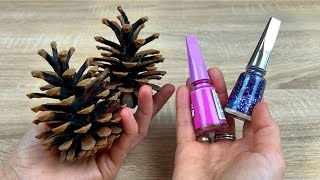 Look What I Did With Pine Cones and Nail Polish DIY Recycle [upl. by Ula866]