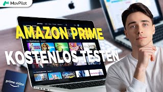 Amazon Prime Video kostenlos nutzen  Tutorial 2024 [upl. by Onairda]