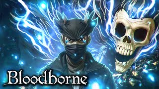 How Bloodborne Has Ruined My Life [upl. by Ayotal]