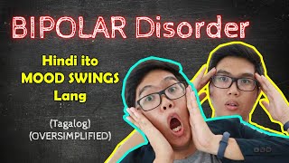 BIPOLAR DISORDER o Mood Swings  OVERSIMPLIFIED Description Causes and Managment [upl. by Linad]