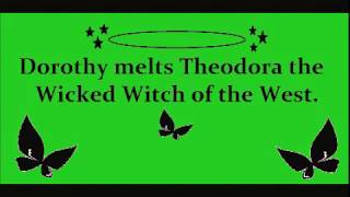 Dorothy melts Theodora the Wicked Witch of the West [upl. by Gloria442]