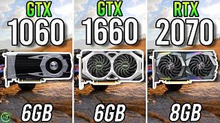 GTX 1060 6GB vs GTX 1660 vs RTX 2070 [upl. by Glynas330]