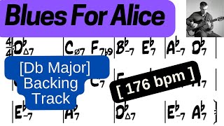 Blues For Alice Backing Track Db Major Charlie Parker 176bpm [upl. by Korella882]