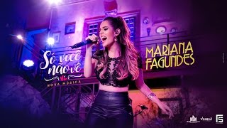 Mariana Fagundes – Só Você Não Vê DVD Ao Vivo em São Paulo HD [upl. by Sidras480]