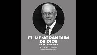 EL MEMORANDUM DE DIOS de OG Mandino [upl. by Yenttirb]