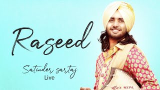 Satinder Sartaj  Raseed  Live   Latest Punjabi Songs 2019  JashnEPunjabi [upl. by Nnayrb628]