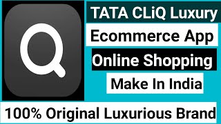 TATA CLiQ Luxury App For Original Luxurious Brand Online Shopping App  tata cliq luxury app [upl. by Marienthal]