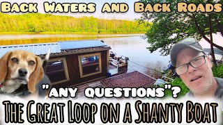 quotQampA Questionsquot  The Great Loop on a Shanty Boat [upl. by Sammie]