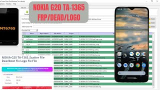 World First Nokia G20TA1365 Scatter Flash File  nokiag20deadboot nokiag20scatterfile ta1365frp [upl. by Hartmann113]