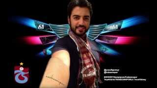 Yusuf Güney  Trabzonspor Marşı 2013 HD1080p 320kbps ►♪♫Vur Vur İnlesin♪♫♪♫ [upl. by Colfin]