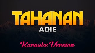 Adie  Tahanan KaraokeInstrumental [upl. by Wadell]