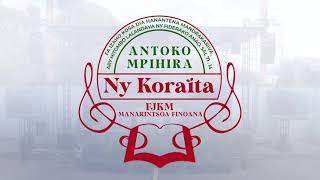 Ny Antoko Mpihira NY KORAÏTA Faradoboka 75 taona [upl. by Namsaj]