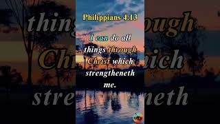 Philippians 413  This Bible Verse Will Give You Strength [upl. by Aihseym]