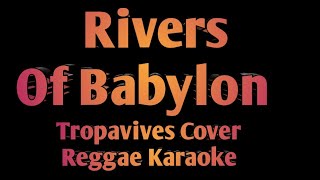 RIVERS OF BABYLON  REGGAE KARAOKE [upl. by Miriam289]