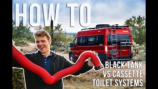 RV Van Life Toilet Systems  How To Properly Empty Your RVs Waste  Black Tank VS Cassette Toilets [upl. by Nonnarb851]