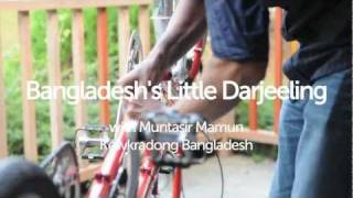 Bangladeshs Little Darjeeling with Muntasir Mamun Kewkradang Bangladesh [upl. by Ruff]