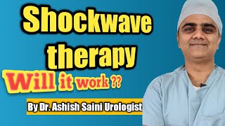 Shockwave therapy for ED Will it work Everything about Shockwave therapy 2022 [upl. by Prescott]